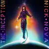 Nick Nova - The Inception